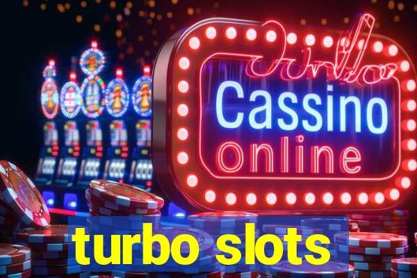 turbo slots